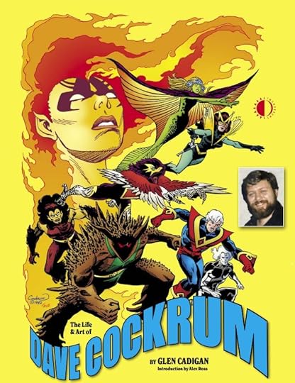 The Life and Art of Dave Cockrum by Glen Cadigan