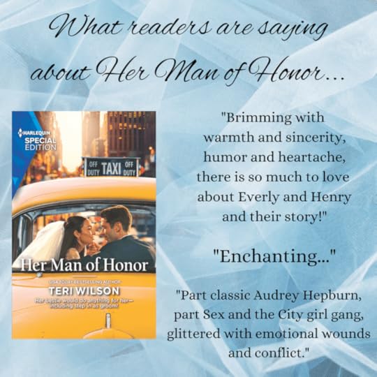 Praise for HER MAN OF HONOR by Teri Wilson!