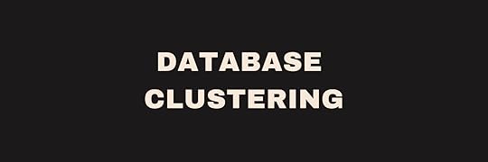 Database Clustering