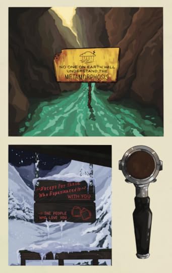 Two comic panels on an off-white background. An espresso machine portafilter is pictured in the negative space in the page. The first panel is of a red rock slot canyon, with a rushing green river at the base. A rusted yellow sign stands in the water, with a flash flood symbol and text that reads:"NO ONE ON EARTH WILL UNDERSTAND THE METAMORPHOSIS"The second panel is a wooden sign hanging from the eaves of a roof, in front of a snow mountain scene. Stars twinkle in the night sky. Warm red text on the sign reads:"EXCEPT THOSE WHO EXPERIENCED IT WITH YOU. THE PEOPLE WHO LOVE YOU." There is an arrow symbol and two foamy mugs also depicted on the sign.