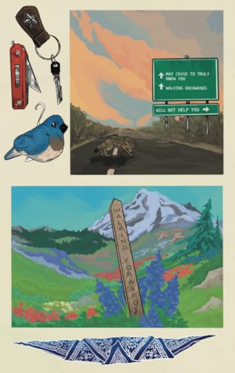Two comic panels on an off-white background. Objects depicted in the negative space of the page include a key ring, a pocketknife, a stuffed toy mountain bluebird, and a bandana. The first panel is a road with a center stripe in a sagebrush plain, with big orange clouds in the sky. A coyote slinks across the road. A big green highway sign with white arrows reads:"MAY CEASE TO TRULY KNOW YOU. WALKING BACKWARDS WILL NOT HELP YOU"The second panel is of a high alpine wildflower meadow, with a glaciated Mount Tahoma in the background. A wooden stake reads:"WALKING FORWARDS" 