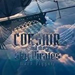 Corsair and the Sky Pirates by Mark Piggott book cover
