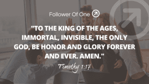 Make Our Life About God – 1 Timothy 1:17