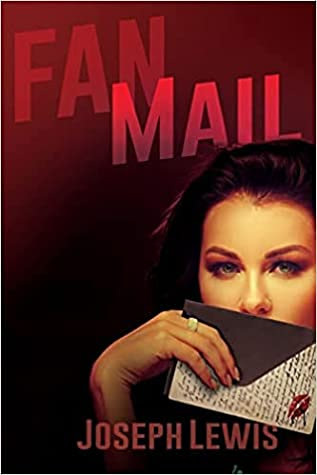 Fan Mail by Joseph Lewis