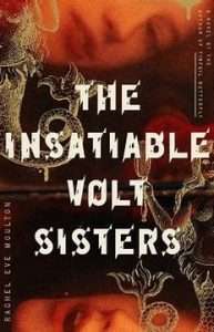 The Insatiable Volt Sisters