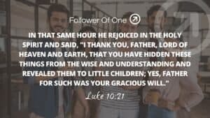 Hidden from the Wise – Luke 10:21