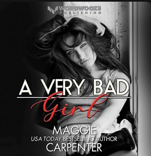 Maggie Carpenter A Very Bad Girl