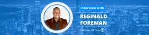 Faith, Courage and Perseverance with Reginald Foreman, Ep #143