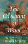The Covenant of Water (Oprah's Book Club) By Abraham Verghese Cover Image