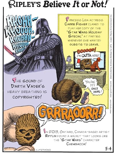 1. The sound of Darth Vader's heavy breathing is copyrighted! 2. Princess Leia actress Carrie Fisher claimed to play her copy of the 