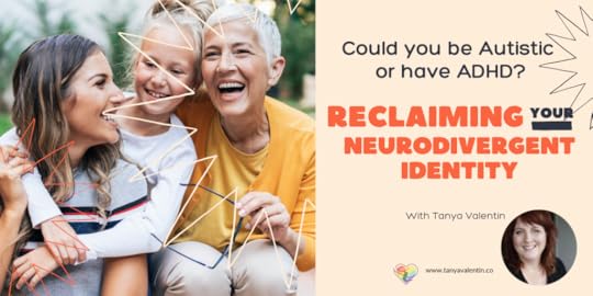 Reclaiming Your Neurodivergent Identity