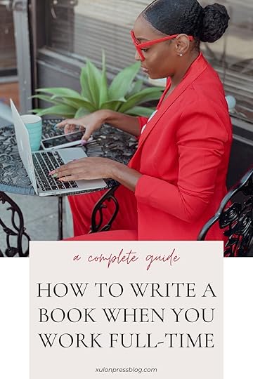 Being busy shouldn't keep you from fulfilling your dream of publishing a book. Here are some tips for how to write a book when you have a full-time job...
