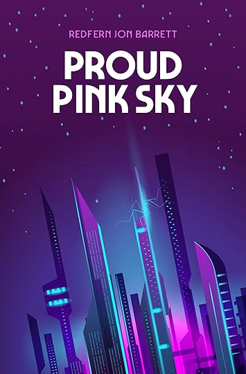 Cover for Proud Pink Sky by Redfern Jon Barrett: stylistic skyline of skyscrapers in purplish-pink tones.