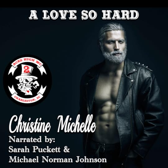 A Love so Hard (Aces High MC - Charleston Book 2) by Christine Michelle
