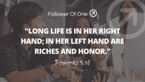 Benefits of Wisdom Part 3 Life – Proverbs 3:16