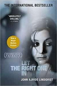 Cover for Let the Right one in by Lohn Alvide Lindqvist