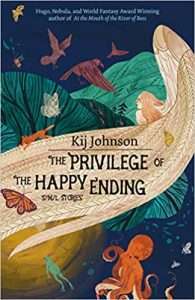 Cover for The Privilege of the Happy Ending- S:M:L Stories