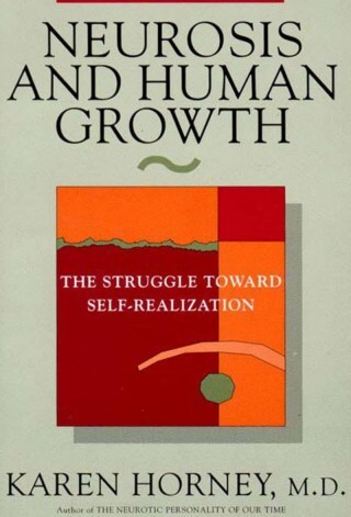 What It Takes to Grow: Pioneering Psychoanalyst Karen Horney on the Key to Self-Realization