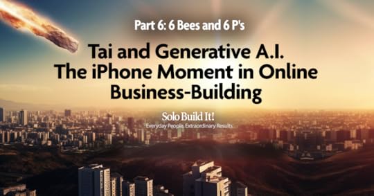 Part 6: 6 Bees and 6 P's