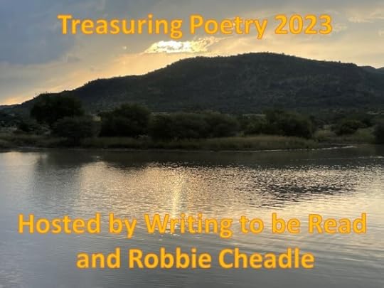 A lake with a hill behind it Text: Treasuring Poetry 2023 Hosted by Writing to be Read and Robbie Cheadle