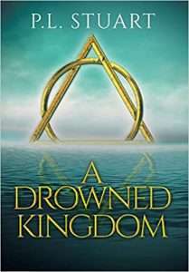 Cover for A Drowned Kingdom by P.L. Stuart