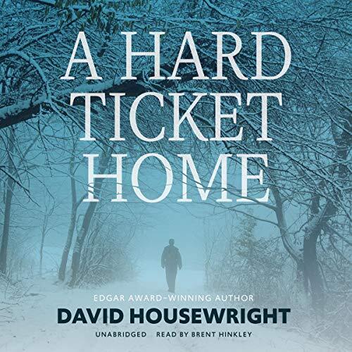 Audiobook Cover: A Hard Ticket Home, by David Housewright, and narrated by Brent Hinkley