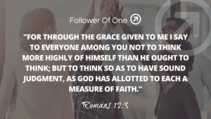 Act Out Your Faith – Romans 12:3