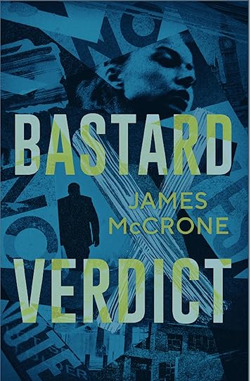 Bastard Verdict by James McCrone