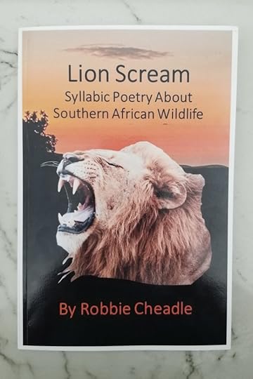 Photo of front cover of the Lion Scream by Robbie Cheadle. Click on the image to go to the Amazon page for the paperback. 
