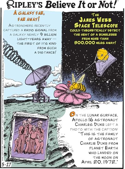 1. A Galaxy Far, Far Away! Astronomers recently captured a radio signal from a galaxy nearly 9 billion light-years away - the first of its kind from such a distance! 2. The James Webb Space Telescope could theoretically detect the heat of a bumblebee from more than 300,000 miles away! 3. On the lunar surface, Apollo 16 astronaut Charles Duke left a photo with the caption: 
