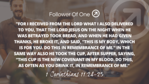 Remembering Sacrifice – 1 Corinthians 11:24-25