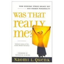 Was That Really Me?  by Naomi Quenk