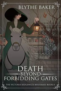 Death Beyond Forbidding Gates by Blythe Baker