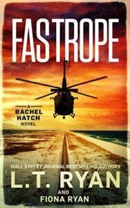 Fastrope by L.T. and Fiona Ryan