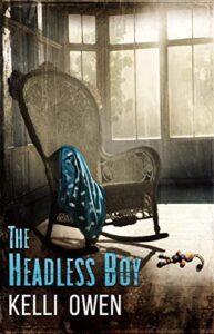 The Headless Boy by Kelli Owen