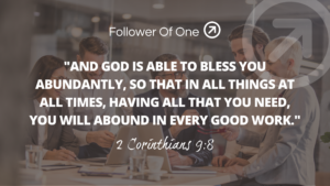 Everything All The Time – 2 Corinthians 9:8