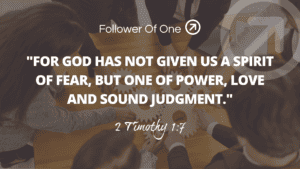 We Can Boldly Act – 2 Timothy 1:7