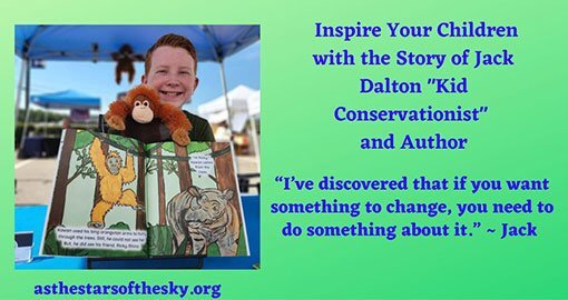 Inspire Your Children with the Story of Jack Dalton “Kid Conservationist” and Author