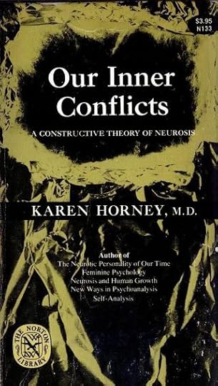 A Taste of How It Feels to Be Free: Pioneering Psychoanalyst Karen Horney on Our Inner Conflicts, the Psychology of Hopelessness, and the Path to Wholeness