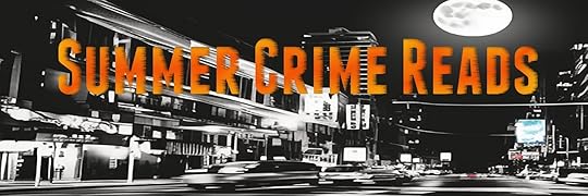 Summer Crime Reads - Ends 6/14 - Mystery