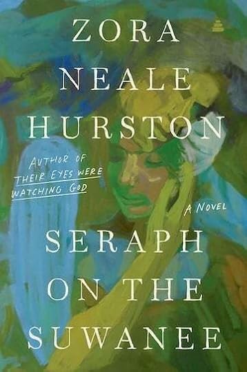 Seraph on the Suwanee (1948) by Zora Neale Hurston