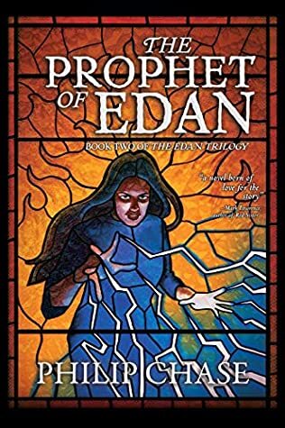 Cover for The Prophet of Edan by Philip Chase