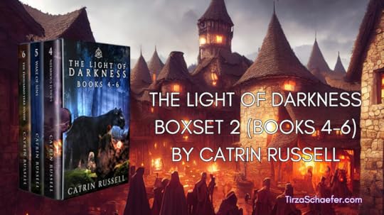 The Light of Darkness Boxset 2: Books 4-6 by Catrin Russell