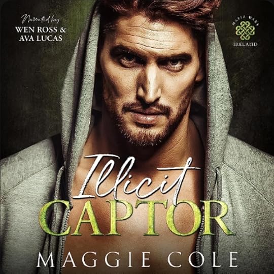 Maggie Cole Mafia Wars Ireland bk 02 Illicit Captor