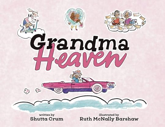 Cover of Grandma Heaven by Shutta Crum