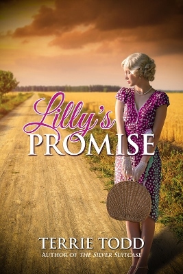 Book cover: Lilly's Promise, by Terrie Todd