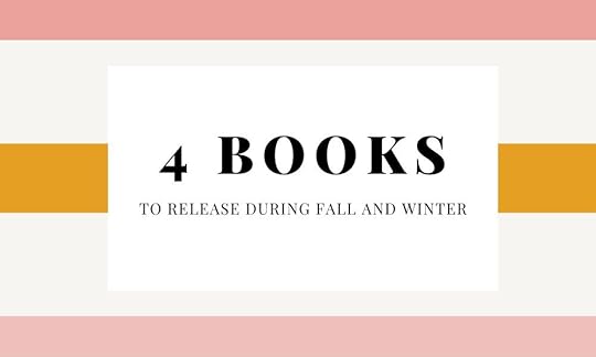 Striped image that says 4 books to release during fall and winter