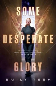 Cover for Some Desperate Glory by Emily Tesh