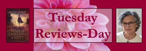 062623 - man of shadow & mist - tuesday reviews day banner