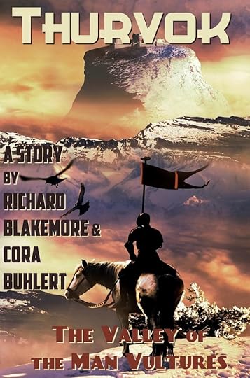 The Valley of the Man Vultures by Richard Blakemore and Cora Buhlert